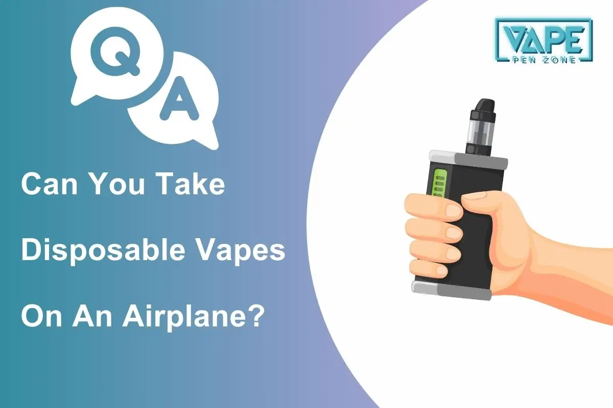 can you take disposable vapes on an airplane