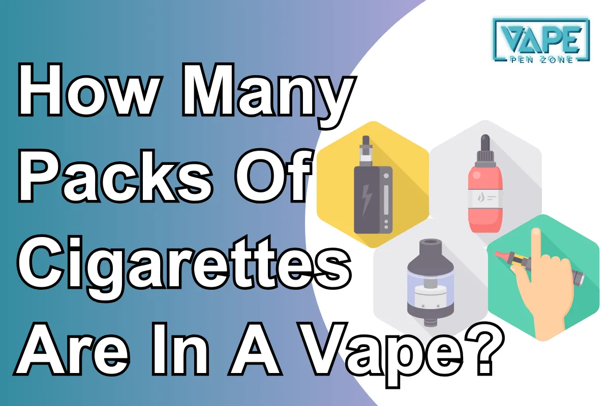 How Many Packs Of Cigarettes Are In A Vape