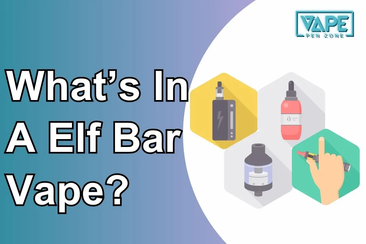 What Is In A Elf Bar Vape